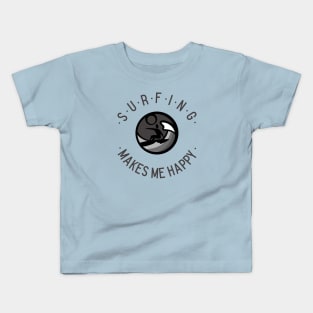 Surfing makes me happy! Kids T-Shirt